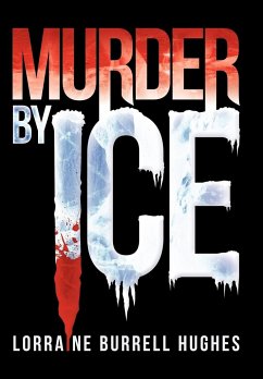 Murder by Ice - Hughes, Lorraine Burrell