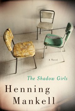 The Shadow Girls - Mankell, Henning