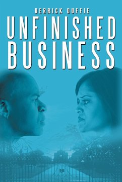 Unfinished Business - Duffie, Derrick