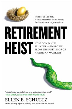 Retirement Heist - Schultz, Ellen E