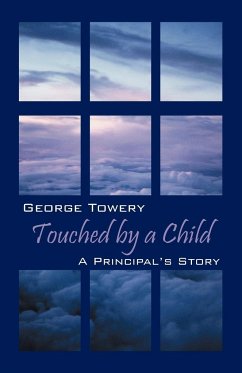 Touched by a Child - Towery, George