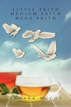Little Faith, Medium Faith, Mega Faith - McCoy, Tamara