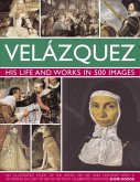 Velazquez: Life & Works in 500 Images