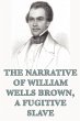 The Narrative of William Wells Brown, A... - Bild 1