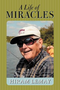 A Life of Miracles - Lemay, Hiram