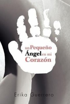 Un Pequeno Angel En Mi Corazon - Guerrero, Erika