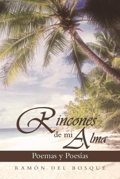 Rincones de Mi Alma - Del Bosque, Ram N.; Del Bosque, Ramon