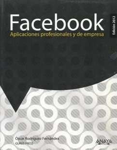 Facebook: Aplicaciones Profesionales y de Empresa - Rodriguez Fernandez, Oscar