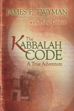 Kabbalah Code: A True Adventure - Twyman, James F.; Gruber, Philip