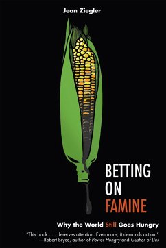 Betting on Famine - Ziegler, Jean