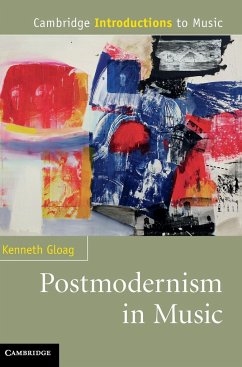 Postmodernism in Music - Gloag, Kenneth