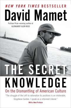 The Secret Knowledge - Mamet, David