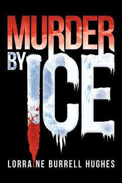 Murder by Ice - Hughes, Lorraine Burrell