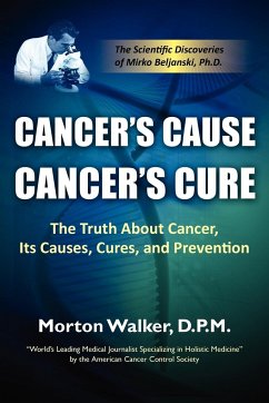 Cancer's Cause, Cancer's Cure - Walker, Morton