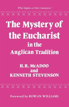 The Mystery of the Eucharist in the Anglican Tradition - Stevenson, Kenneth E.; Mcadoo, H. R.; McAdoo, Henry R.