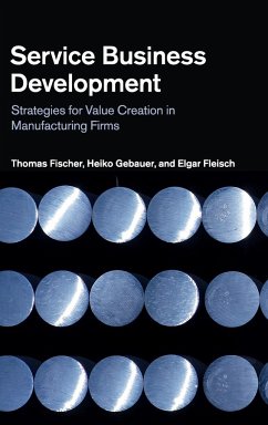 Service Business Development - Fischer, Thomas; Gebauer, Heiko; Fleisch, Elgar