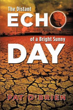 The Distant Echo of a Bright Sunny Day - O'Brien, Pat