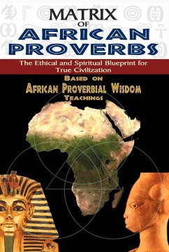 MATRIX OF AFRICAN PROVERBS - Ashby, Muata