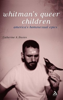 Whitman's Queer Children - Davies, Catherine A. Whitman's Queer Children - Davies, Catherine A.