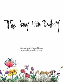 Busy Little Butterfly - Thomas, C. Mayes