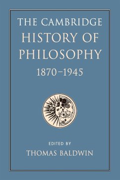 The Cambridge History of Philosophy 1870-1945