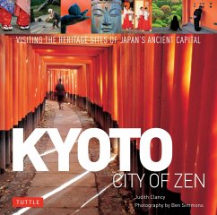 Kyoto: City of Zen - Clancy, Judith