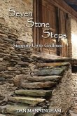 Seven Stone Steps: Stepping Up to Godliness