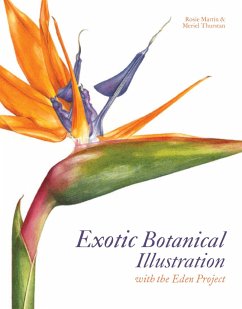 Exotic Botanical Illustration - Thurstan, Meriel; Martin, Rosie