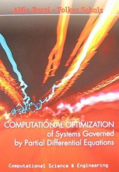 Computational Optimization of Systems Governed by Partial Differential Equations - Borzì, Alfio; Schulz, Volker