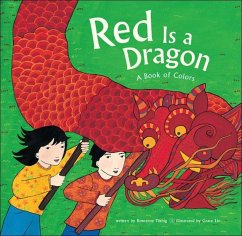 Cover Red Is a Dragon: A Book of Colors