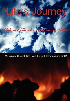 Lifes Journey - Whitt, Colonel Charles Dahnmon