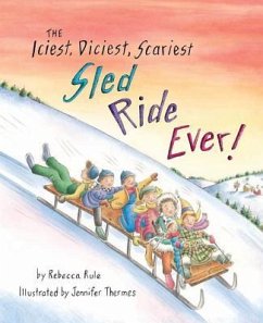 Iciest, Diciest, Scariest Sled Ride Ever! - Rule, Rebecca