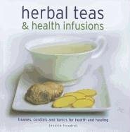 Herbal Teas & Health Infusions - Houdret, Jessica