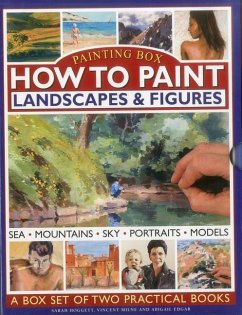 How to Paint: Landscapes & Figures - Hoggett, Sarah; Milne, Vincent; Edgar, Abigail