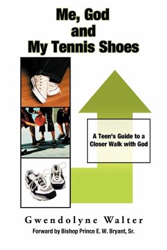 Me, God and My Tennis Shoes - Walter, Gwendolyne