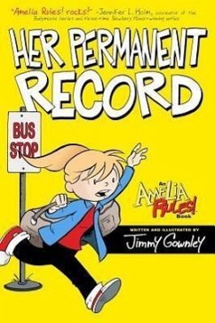 Amelia Rules!: Her Permanent Record - Gownley, Jimmy