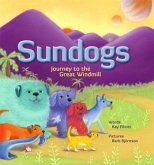 Sundogs: Journey to the Great Windmill