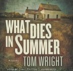 What Dies in Summer