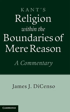 Kant's Religion within the Boundaries of Mere Reason - Dicenso, James J.