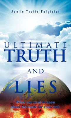 Ultimate Truth and Lies - Potgieter, Adelle Yvette