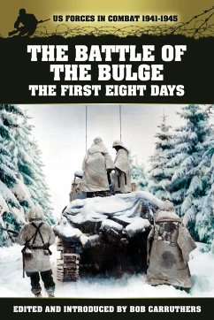 The Battle of the Bulge - The First Eight Days - Marshall, Colonel S. L. A.