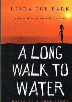 A Long Walk to Water: Based on a True Story - Park, Linda Sue