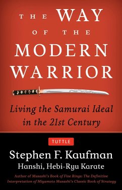 Way of the Modern Warrior - Kaufman, Stephen F