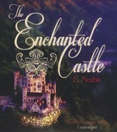 The Enchanted Castle - Nesbit, Edith