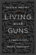 Living with Guns - Bild 1