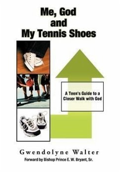 Me, God and My Tennis Shoes