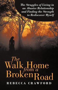 The Walk Home from a Broken Road - Crawford, Rebecca