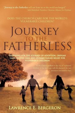 Journey to the Fatherless - Bergeron, Lawrence E.