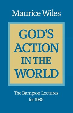 God's Action in the World - Wiles, Maurice