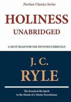 Holiness (Unabridged) - Ryle, J. C.